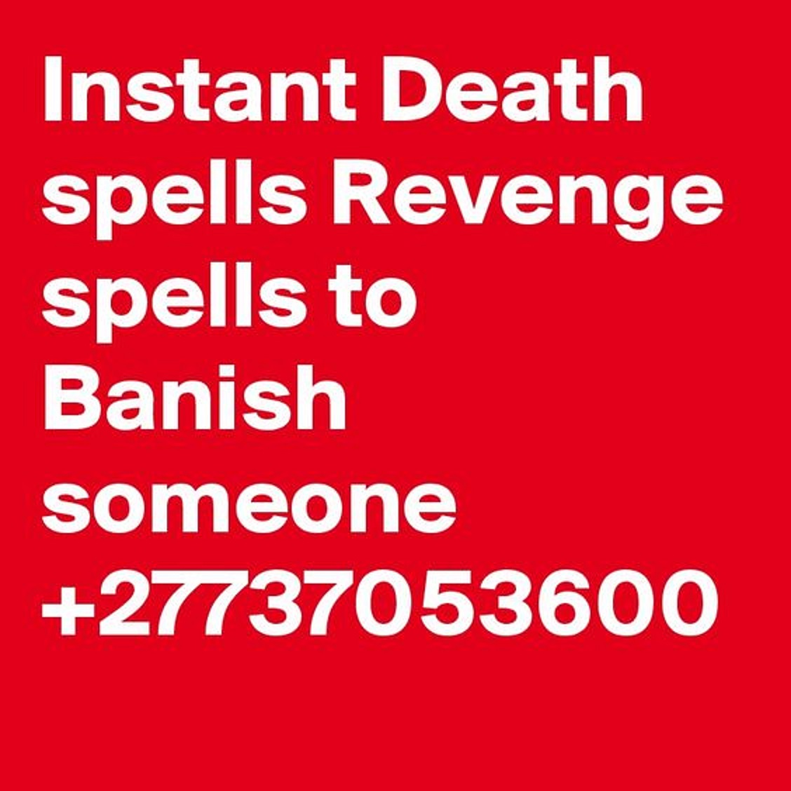 Instant Death Spells Caster +27737053600 /@Revenge Spells Black Magic
