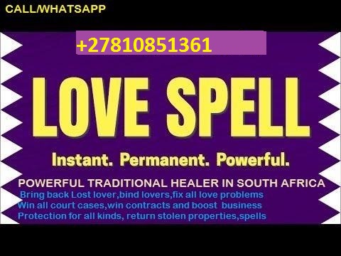 powertful sangoma *love spells in Clayville,Daveyton,Duduza +27810851361