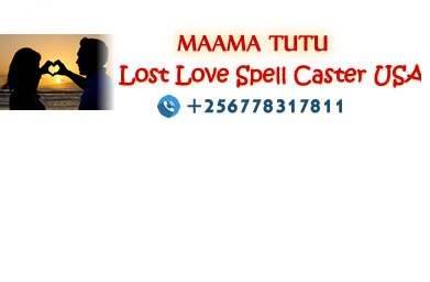 +256778317811 lost love spell caster in USA,UK,Oman,Ireland,Amsterdam,Brussels